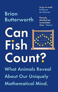 portada Can Fish Count?  What Animals Reveal About our Uniquely Mathematical Mind