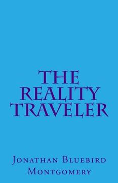 portada The Reality Traveler (en Inglés)