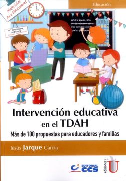 portada Intervenci? N Educativa en el Tdah. Mßs de 100 Propuestas Para Educadores y Familias (in Spanish)
