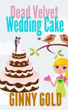portada Dead Velvet Wedding Cake (en Inglés)