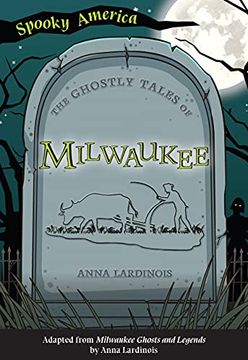portada The Ghostly Tales of Milwaukee