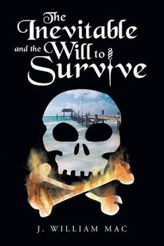 portada The Inevitable and the Will to Survive