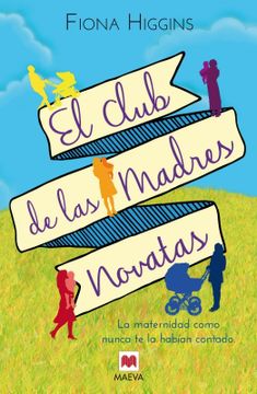 portada El Club de Las Madres Novatas (in Spanish)