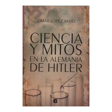 portada Ciencia y Mitos en la Alemania de Hitler