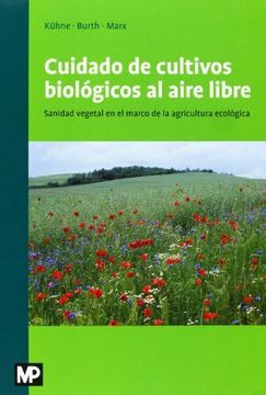 portada Cuidado de Cultivos Biológicos al Aire Libre: Sanidad Vegetal en el Marco de la Agricultura Ecológica