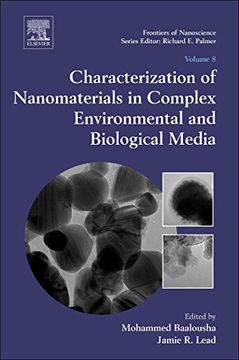 portada Characterization of Nanomaterials in Complex Environmental and Biological Media, Volume 8 (Frontiers of Nanoscience) (en Inglés)