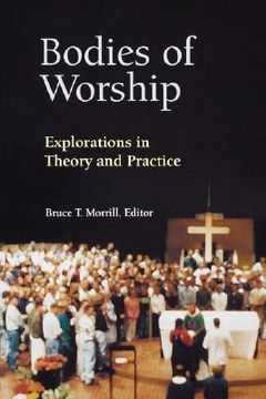 portada bodies of worship: explorations in theory and practice (en Inglés)