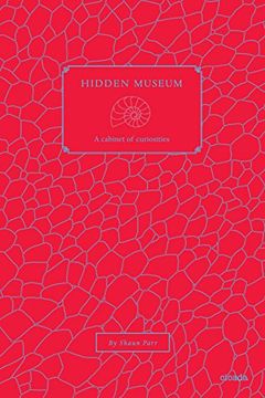 portada Hidden Museum: A Cabinet of Curiosities (en Inglés)