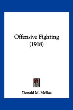 portada offensive fighting (1918) (in English)