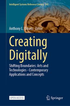 portada Creating Digitally: Shifting Boundaries: Arts and Technologies--Contemporary Applications and Concepts