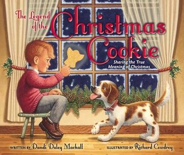 portada The Legend of the Christmas Cookie: Sharing the True Meaning of Christmas (en Inglés)