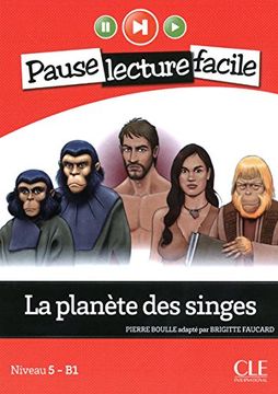 portada La planète des singes - Niveau 5-B1 - Pause lecture facile - Livre + CD (French Edition)