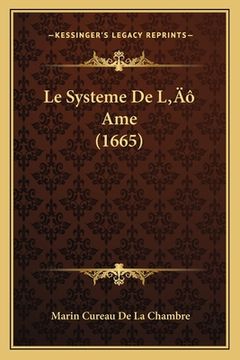 portada Le Systeme De L' Ame (1665) (en Francés)