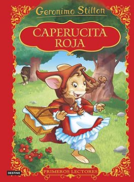 portada Caperucita Roja: Primeros Lectores (Geronimo Stilton. Primeros Lectores) (in Spanish)