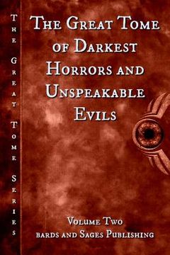 portada The Great Tome of Darkest Horrors and Unspeakable Evils (in English)