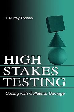 portada high-stakes testing: coping with collateral damage (en Inglés)