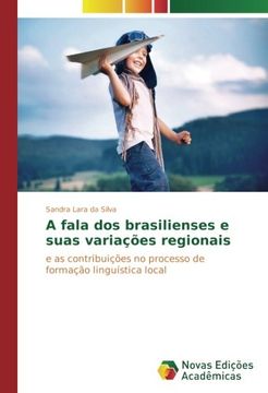 portada A fala dos brasilienses e suas variações regionais: e as contribuições no processo de formação linguística local