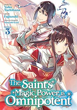 portada The Saint'S Magic Power is Omnipotent (Manga) Vol. 3 