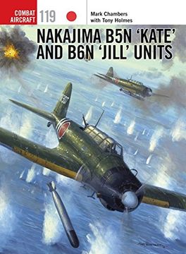portada Nakajima B5N ‘Kate’ and B6N ‘Jill’ Units (Combat Aircraft)