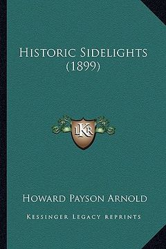 portada historic sidelights (1899)