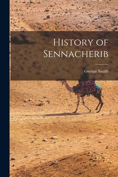 portada History of Sennacherib (in English)