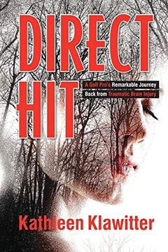 portada Direct Hit: A Golf Pro's Remarkable Journey Back From Traumatic Brain Injury 