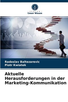 portada Aktuelle Herausforderungen in der Marketing-Kommunikation (en Alemán)