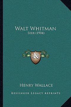 portada walt whitman: seer (1904) (in English)