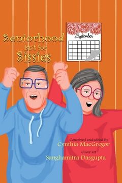 portada Seniorhood Isn't for Sissies (in English)