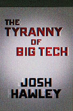 portada The Tyranny of big Tech (in English)