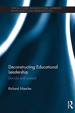 portada Deconstructing Educational Leadership (Critical Studies in Educational Leadership, Management and Administration) (en Inglés)
