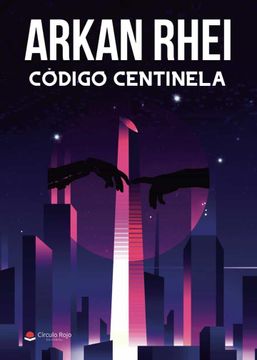portada Codigo Centinela (in Spanish)