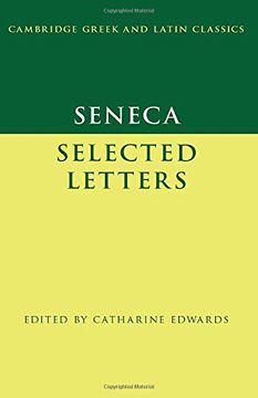 portada Seneca: Selected Letters (Cambridge Greek and Latin Classics) (in English)