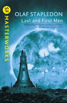 portada Last And First Men (S.F. MASTERWORKS)
