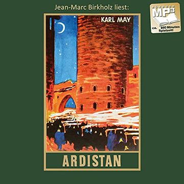 portada Ardistan: Mp3-Hörbuch, Band 31 der Gesammelten Werke Gelesen von Jean-Marc Birkholz (Karl Mays Gesammelte Werke) (en Alemán)