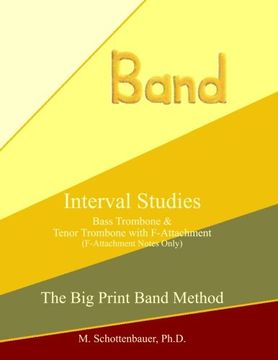 portada Interval Studies:  Bass Trombone & Tenor Trombone with F-Attachment (The Big Print Band Method)