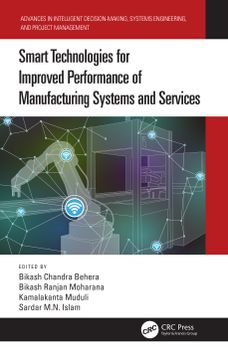 portada Smart Technologies for Improved Performance of Manufacturing Systems and Services (Advances in Intelligent Decision-Making, Systems Engineering, and Project Management) 