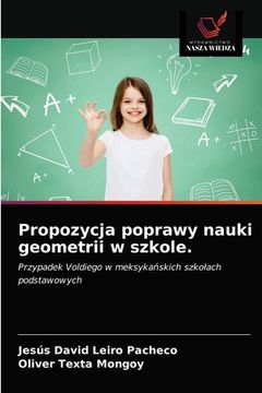 portada Propozycja poprawy nauki geometrii w szkole. (in Polaco)