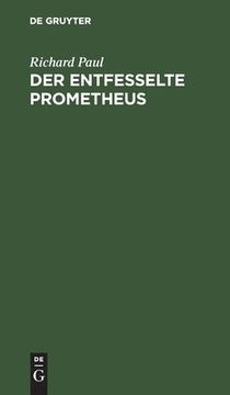 portada Der Entfesselte Prometheus (German Edition) [Hardcover ] (en Alemán)