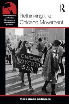 portada Rethinking the Chicano Movement (en Inglés)