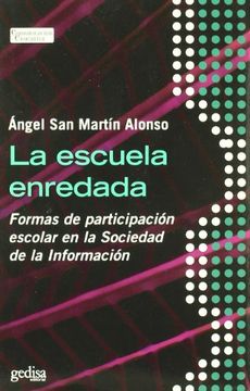 portada La Escuela Enredada (Comunicacion Educativa) (in Spanish)