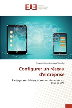 portada Configurer un réseau d'entreprise (en Francés)