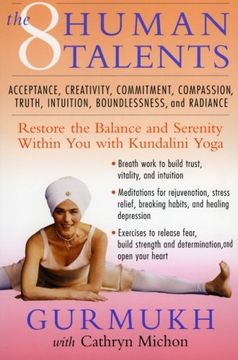 portada The Eight Human Talents: Restore the Balance and Serenity Within you With Kundalini Yoga (en Inglés)