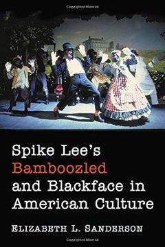 portada Spike Lee's Bamboozled and Blackface in American Culture (en Inglés)