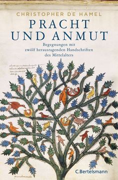 portada Pracht und Anmut Begegnungen mit Zwölf Herausragenden Handschriften des Mittelalters (en Alemán)
