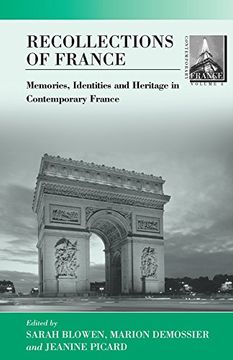 portada Recollections of France: Memories, Identities and Heritage in Contemporary France (Contemporary France, 4) (en Inglés)