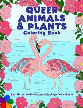portada Queer Animals & Plants Coloring Book (en Inglés)