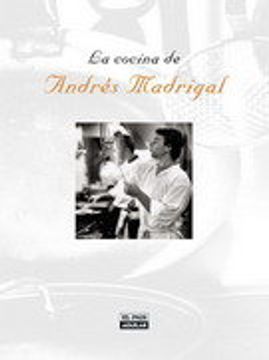 portada La Cocina De Andres Madrigal (gastronomia.)
