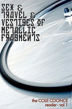 portada sex & travel & vestiges of metallic fragments (en Inglés)