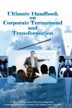 portada Ultimate handbook on corporate turnaround and transformation (en Inglés)